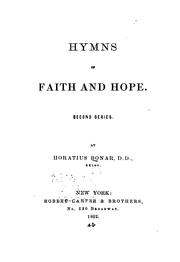 Cover of: Hymns of Faith and Hope by Horatius Bonar