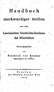 Cover of: Handbuch merkwürdiger Stellen aus den lateinischen Geschichtschreibern des Mittelalters