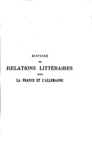 Cover of: Histoire des relations littéraires entre la France