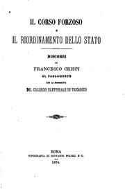Cover of: Il corso forzoso e il riordinamento dello stato by Francesco Crispi