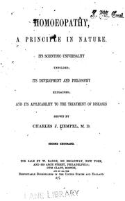 Cover of: Homoeopathy, a Principle in Nature: Its Scientific Universality Unfolded; Its Development and ...