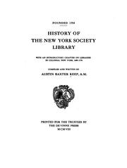 Cover of: History of the New York Society Library: With an Introductory Chapter on Libraries in Colonial ...