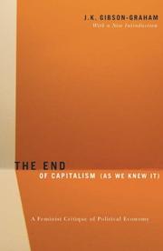 Cover of: The end of capitalism (as we knew it) | J. K. Gibson-Graham