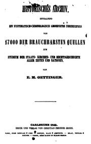 Cover of: Historisches Archiv, ein Verzeichniss von 17000 der brauchbarsten Quellen zum Studium der Staats ...