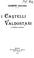 Cover of: I castelli valdostani ...