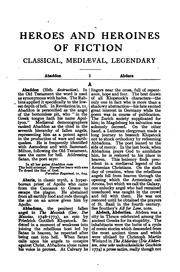 Cover of: Heroes and Heroines of Fiction ...: Classical, Mediæval, Legendary; Famous Characters and Famous ... by William Shepard Walsh