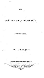 Cover of: The History of Pontefract, in Yorkshire by George Fox