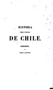 Cover of: Historia física y política de Chile: Zoologia by Claudio Gay