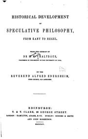 Cover of: Historical Development of Speculative Philosophy, from Kant to Hegel: From ...