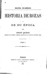 Cover of: Historia de Rozas y de su época by Adolfo Saldías, Adolfo Saldías