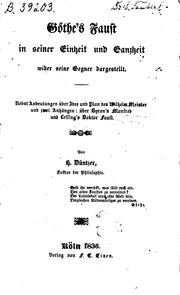 Cover of: Göthe's Faust in seiner Einheit und Ganzheit wider seine Gegner dargestellt: Nebst Andeutungen ...