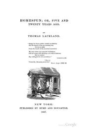 Cover of: Homespun, Or, Five and Twenty Years Ago by George Canning Hill