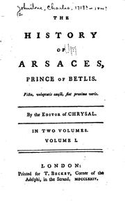 Cover of: The History of Arsaces, Prince of Betlis: Prince of Betlis by Charles Johnstone