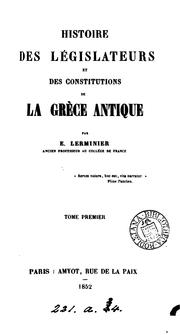 Cover of: Histoire des législateurs et des constitutions de la grèce antique