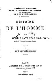 Cover of: Histoire de l'homme by Armand de Quatrefages de Bréau
