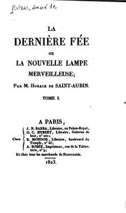 Cover of: La dernière fée: ou, La nouvelle lampe merveilleuse