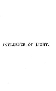 Cover of: Light: its influence on life and health by Forbes Winslow