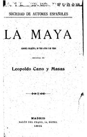 Cover of: La maya: Alegoría dramática en tres actos y en verso