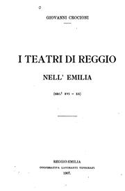 Cover of: I teatri di Reggio nell' Emilia (sec. XVI-XX)