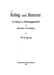 Cover of: Kolleg und Honorar: Ein Beitrag zur Verfassungsgeschichte der deutschen Universitäten