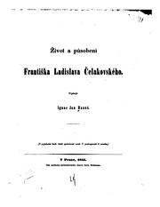 Cover of: Život a působení Františka Ladislava Čelakovského