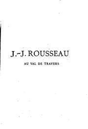 Cover of: J.-J. Rouseau au Val de Travers, 1762-1765