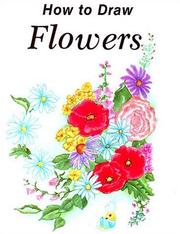 Cover of: How To Draw Flowers by Kinnealy