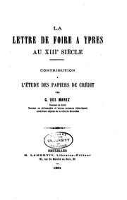 Cover of: La lettre de foire a Ypres au XIIIe siècle, contribution à l'étude des ...