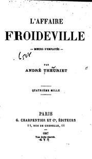 Cover of: L'affaire Froideville--mœurs d'employés