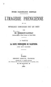 Cover of: L'imagerie phénicienne: et la mythologie iconologique chez les Grecs