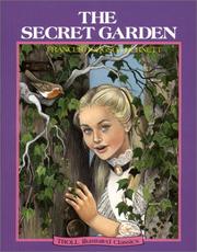 Cover of: The Secret Garden (Troll Illustrated Classics) by Frances Hodgson Burnett, Karen Pritchett
