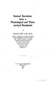 Cover of: Internal Secretions from a Physiological and Therapeutical Standpoint