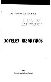 Cover of: Joyeles bizantinos by Antonio de Zayas