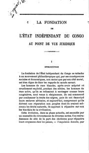 Cover of: La fondation de l'état indépendant du Congo au point de vue juridique by Gustave Moynier