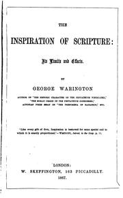 Cover of: The Inspiration of Scripture: Its Limits and Effects