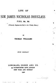 Cover of: Life of sir James Nicholas Douglass: F.R.S., &c., &c. (formerly Engineer-in ...