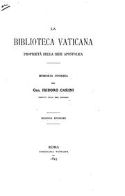 Cover of: La Biblioteca Vaticana, proprietà della Sede apostolica: memoria storica