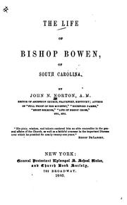 The Life of Bishop Bowen of South Carolina by John Nicholas Norton