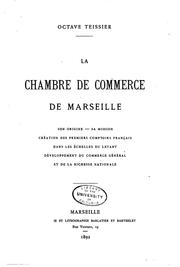 Cover of: La chambre de commerce de Marseille: son origine-sa mission ...