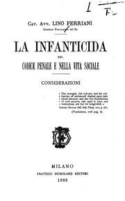 Cover of: La infanticida nel codice penale e nella vita sociale: considerazioni