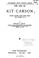 Cover of: The Life of Kit Carson: Hunter, Trapper, Guide, Indian Agent, and Colonel U.S.A.