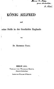 Cover of: König Aelfred und seine Stelle in der Geschichte Englands by Reinhold Pauli