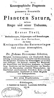Cover of: Kronographische Fragmente zur genauern Kenntniss des Planeten Saturn: Seines Ringes und seiner ...