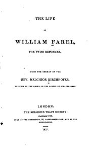 Cover of: Life of William Farel: The Swiss Reformer