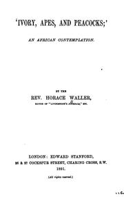 Cover of: Ivory, Apes, and Peacocks: An African Contemplation