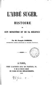 Cover of: L'abbé Suger, histoire de son ministère et de sa régence