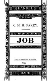 Cover of: Job: An Oratorio for Treble, Tenor, Baritone and Bass Soli, Chorus, and ...
