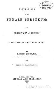 Cover of: Lacerations of the female perineum: and vesico-vaginal fistula