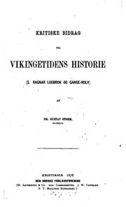 Kritiske bidrag til vikingetidens historie by Gustav Storm