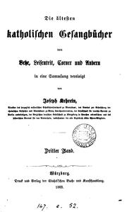 Cover of: Katholische Kirchenlieder, Hymnen, Psalmen: Hymnen, Psalmen, aus den ältesten deutschen ... by Joseph Kehrein